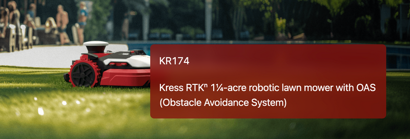 KR174 Kress 1-3/4 Acre MISSION RTKn Robotic Lawn Mower with OAS (Obstacle Avoidance System)